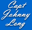 Capt Johnny Long